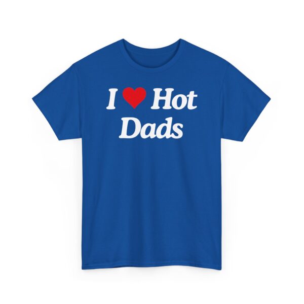 I ❤️ hot dads | Frontprint | Unisex | Heavy Cotton Tee