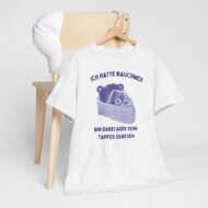 Ich hatte Bauchweh | Frontprint | Unisex Fit | Heavy Cotton – Bild 3