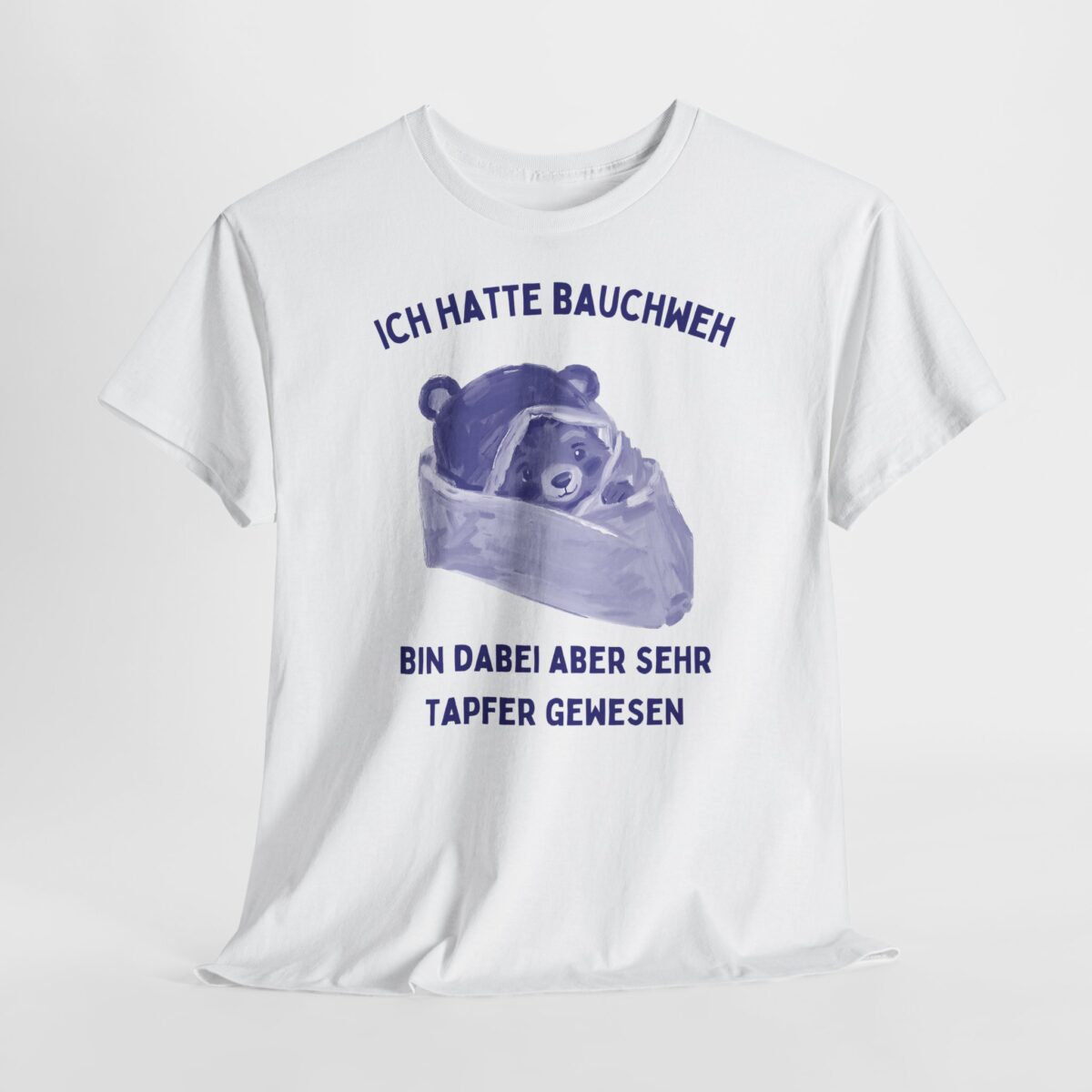 Ich hatte Bauchweh | Frontprint | Unisex Fit | Heavy Cotton – Bild 4
