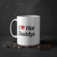 I love hot Daddys | Tasse (0.33l) – Bild 4