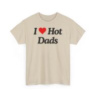 I ❤️ hot dads | Frontprint | Unisex | Heavy Cotton Tee – Bild 7