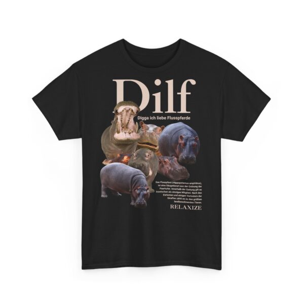 Dilf - Digga ich liebe Flusspferde | Frontprint| Unisex Fit | Heavy Cotton