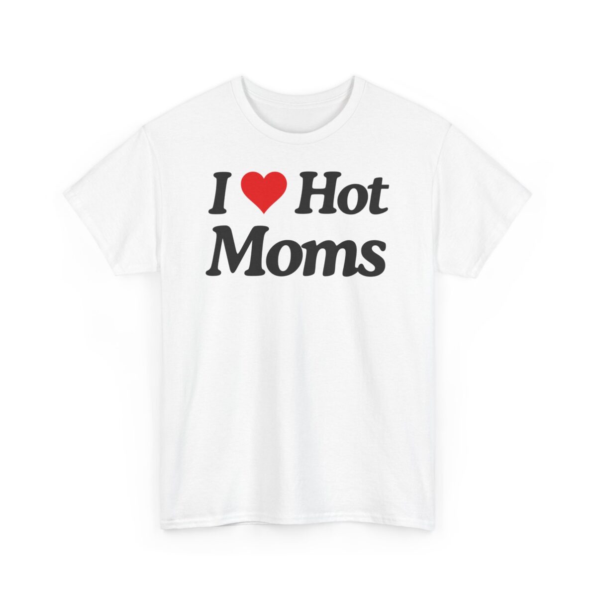 I ❤️ moms | Frontprint | Unisex Fit | Heavy Cotton Tee – Bild 1