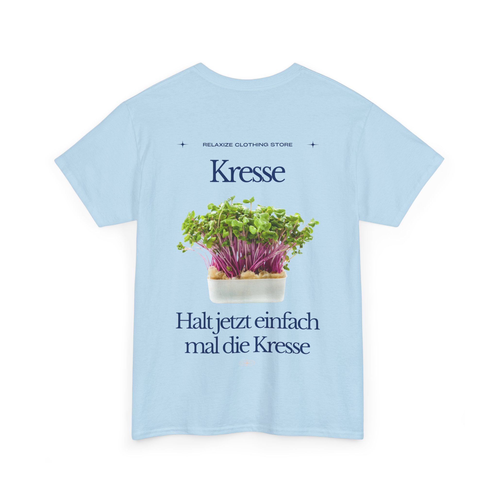 7895258120978381048_2048.jpeg Halt jetzt einfach mal die Kresse | Backprint | Unisex Tee  | Heavy Cotton – Bild 9