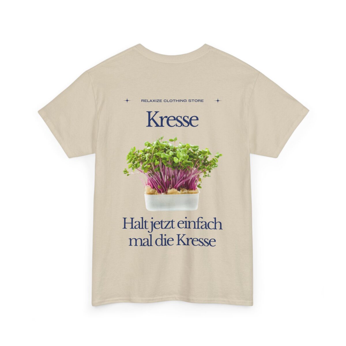 Halt jetzt einfach mal die Kresse | Backprint | Unisex Tee  | Heavy Cotton – Bild 7