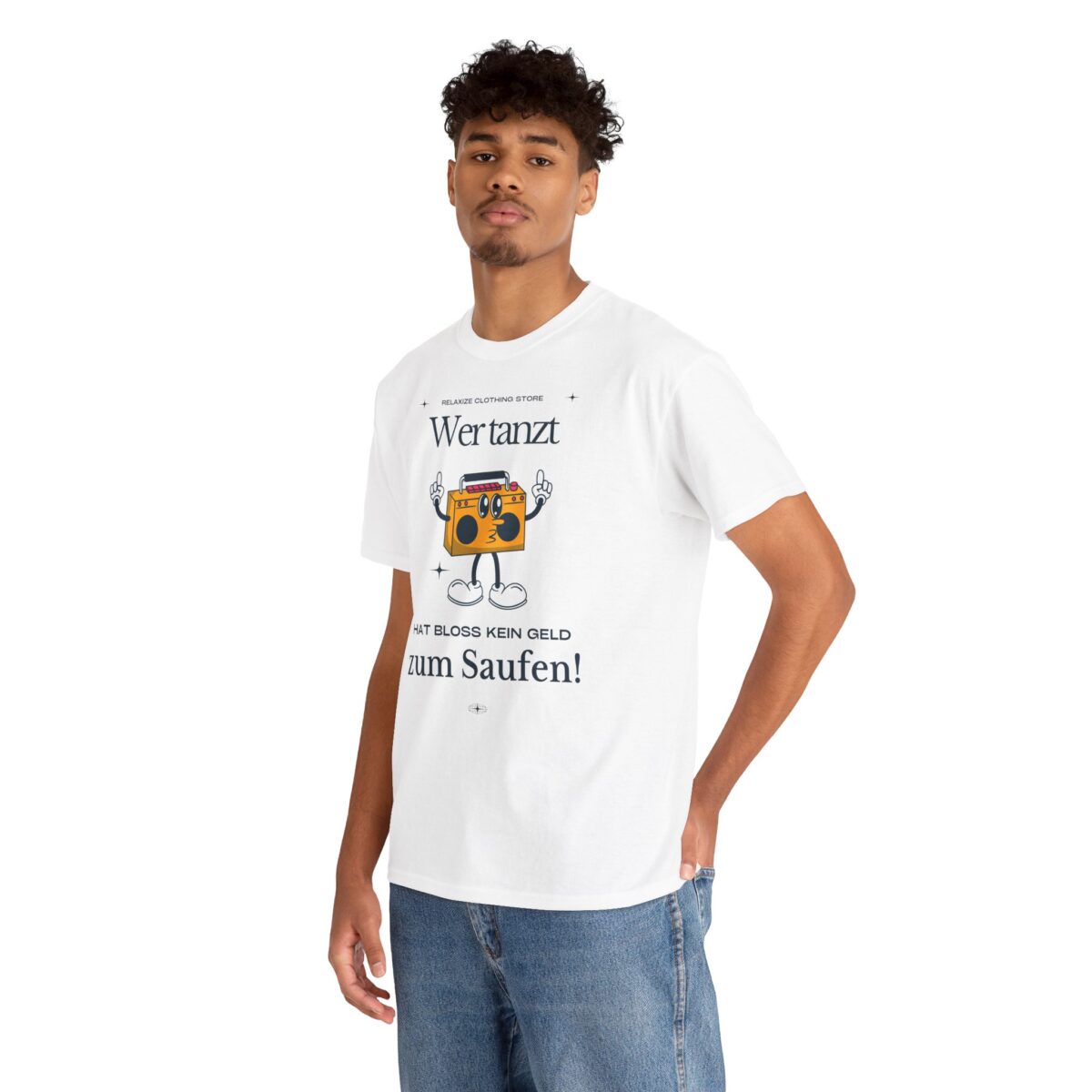 Wer tanz hat kein Geld zum saufen | Frontprint | Unisex Tee  | Heavy Cotton – Bild 8