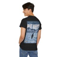But Why? | Backprint | Unisex Fit | Heavy Cotton Tee – Bild 12